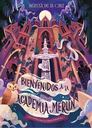 Los Descendientes. Bienvenidos a la Academia Merlín | 9791387901745 | Disney, DISNEY / Cruz, Melissa de la