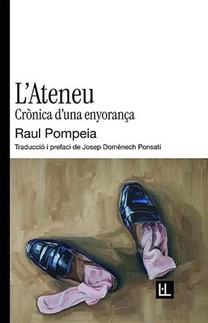 L'Ateneu | 9791399079081 | Pompeia, Raul