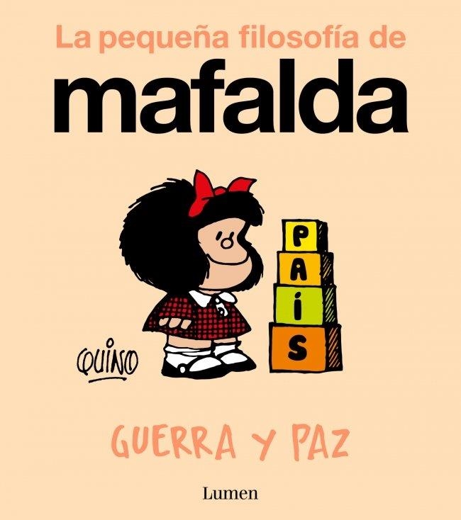 Guerra y paz (La pequeña filosofía de Mafalda) | 9788426433954 | , Quino