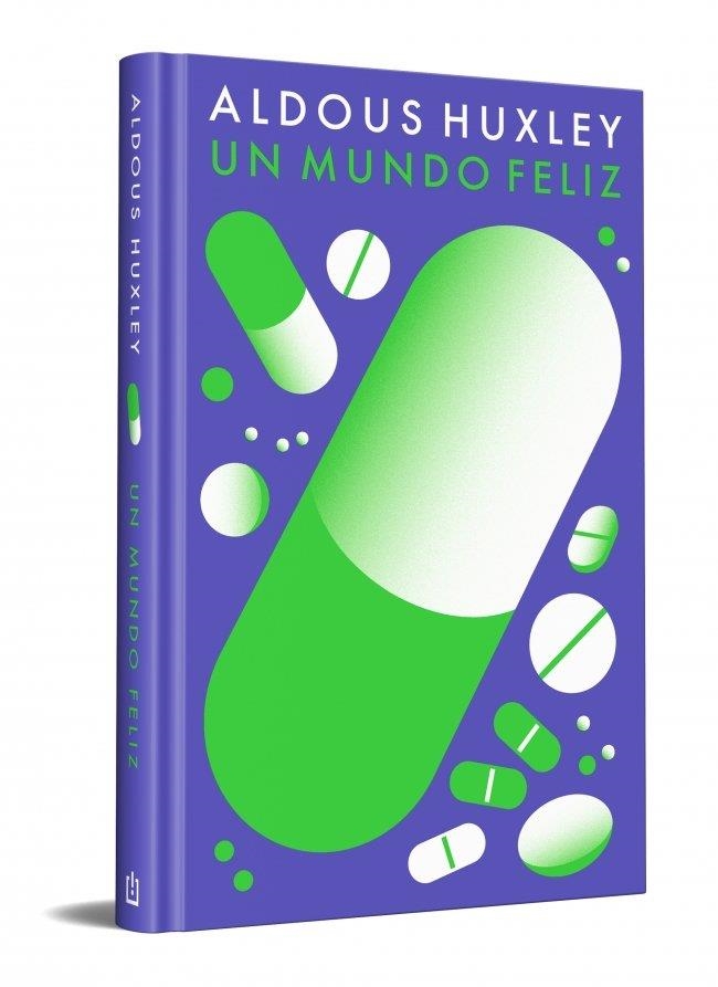 Un mundo feliz (edición especial en tapa dura) | 9788466367677 | Huxley, Aldous