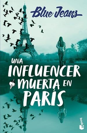 Una influencer muerta en París | 9788408301134 | Blue Jeans, Blue Jeans