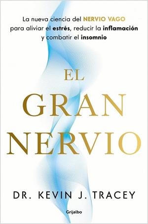 El gran nervio | 9788425370809 | J. Tracey, Dr. Kevin