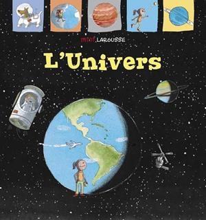L´Univers | 9788418100000 | , Larousse editorial