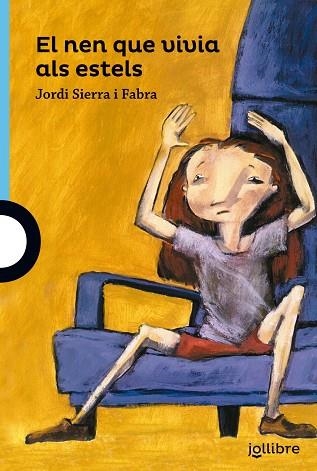 El nen que vivia als estels | 9788416661312 | Sierra i Fabra, Jordi