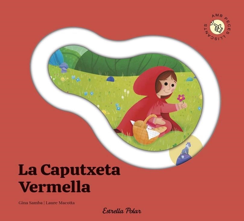 La Caputxeta Vermella. Conte amb peces lliscants | 9791387903688 | Samba, Gina