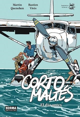 CORTO MALTES. EL DÍA ANTES | 9788467981988 | Vives, Bastien Vives / Quenehen, Martin