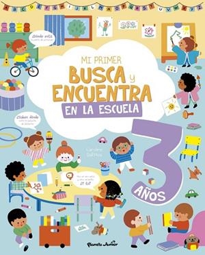 Mi primer busca y encuentra. En la escuela. 3 años | 9788408314943 | Varios Autores, varios autores