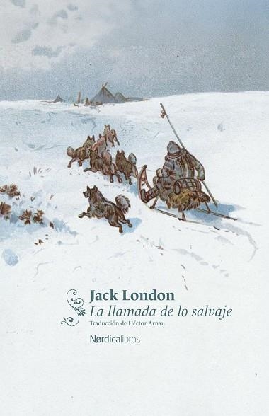La llamada de lo salvaje | 9791387922757 | London, Jack