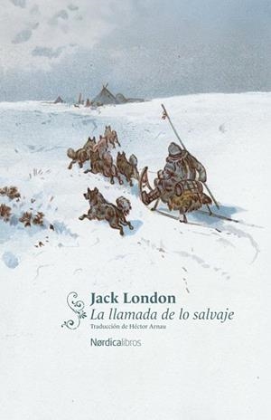 La llamada de lo salvaje | 9791387922757 | London, Jack