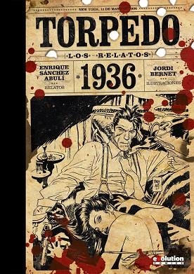 LOS RELATOS DE TORPEDO | 9788490941331 | Bernet, Jordi / Sánchez Abuli, Enrique