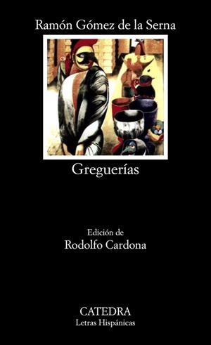 Greguerías | 9788437602127 | Gomez De La Serna, Ramon