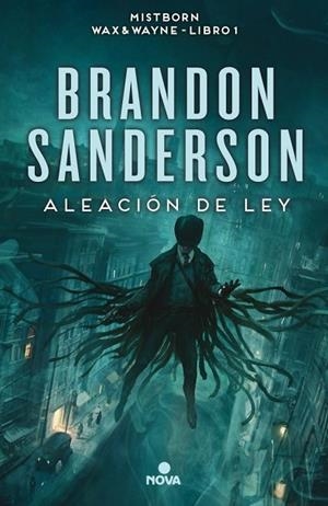 Aleación de ley (Wax & Wayne 1) | 9788466658928 | Sanderson, Brandon