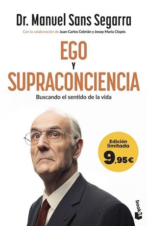 Ego y Supraconciencia | 9788408325741 | Dr. Manuel Sans Segarra, Dr. Manuel Sans Segarra / Cebrián, Juan Carlos / Clopés, Josep Maria