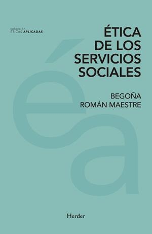 Ética de los servicios sociales | 9788425437878 | Román Maestre, Begoña