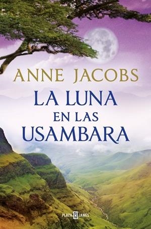 La luna en las Usambara (Sueños de África 2) | 9788401028960 | Jacobs, Anne