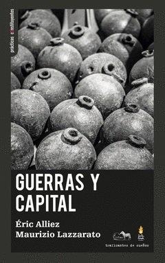 Guerras y capital | 9788412453867 | ALLIEZ, ERIC / Lazzarato, Maurizio