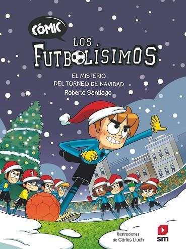 Cómic Los Futbolísimos 2: El misterio del torneo de Navidad | 9788411820387 | Santiago, Roberto