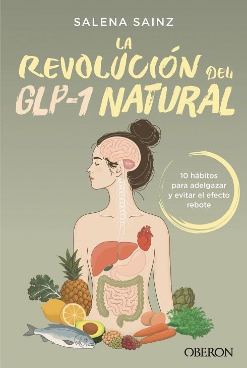 La revolución del GLP-1 natural | 9791387775605 | Sainz Echevarría, Salena