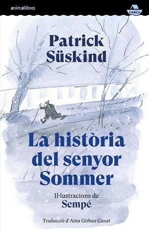 La història del senyor Sommer | 9791387847586 | Jacques Sempé, Jean / Süskind, Patrick