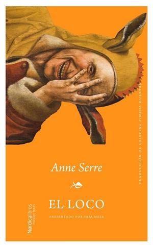 El loco | 9791388306105 | Serre, Anne