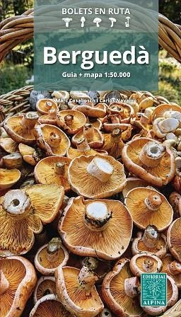 BERGUEDÀ BOLETS EN RUTA | 9788470112386 | CASABOSCH, MARC / Navarro, Carlos