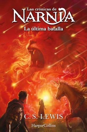 Las crónicas de Narnia: La última batalla (Libro 7) | 9788419802453 | Lewis, C. S.