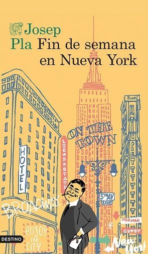 Fin de semana en Nueva York | 9788423350773 | Pla, Josep