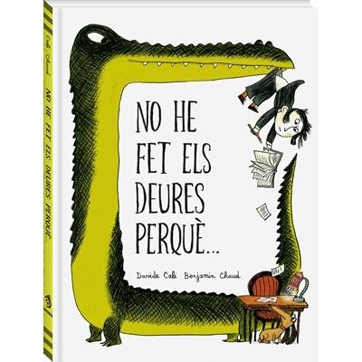 No he fet els meus deures perquè... | 9788494267130 | Cali, Davide