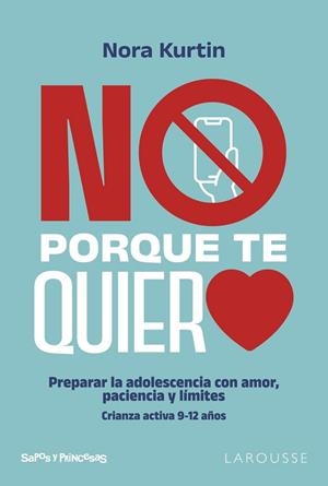 No, porque te quiero | 9791387520861 | Kurtin, Nora