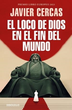 El loco de Dios en el fin del mundo | 9788466391382 | Cercas, Javier