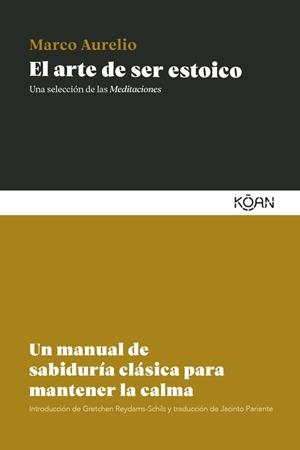 El arte de ser estoico | 9788410358485 | Aurelio, Marco
