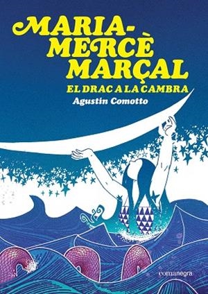 Maria-Mercè Marçal. El drac a la cambra | 9791387969516 | Comotto, Agustín
