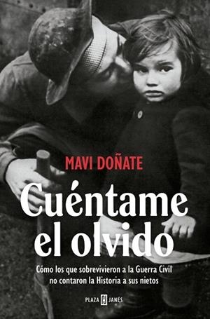 Cuéntame el olvido | 9788401037375 | Doñate, Mavi