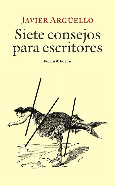 Siete consejos para escritores | 9788419563477 | Argüello, Javier