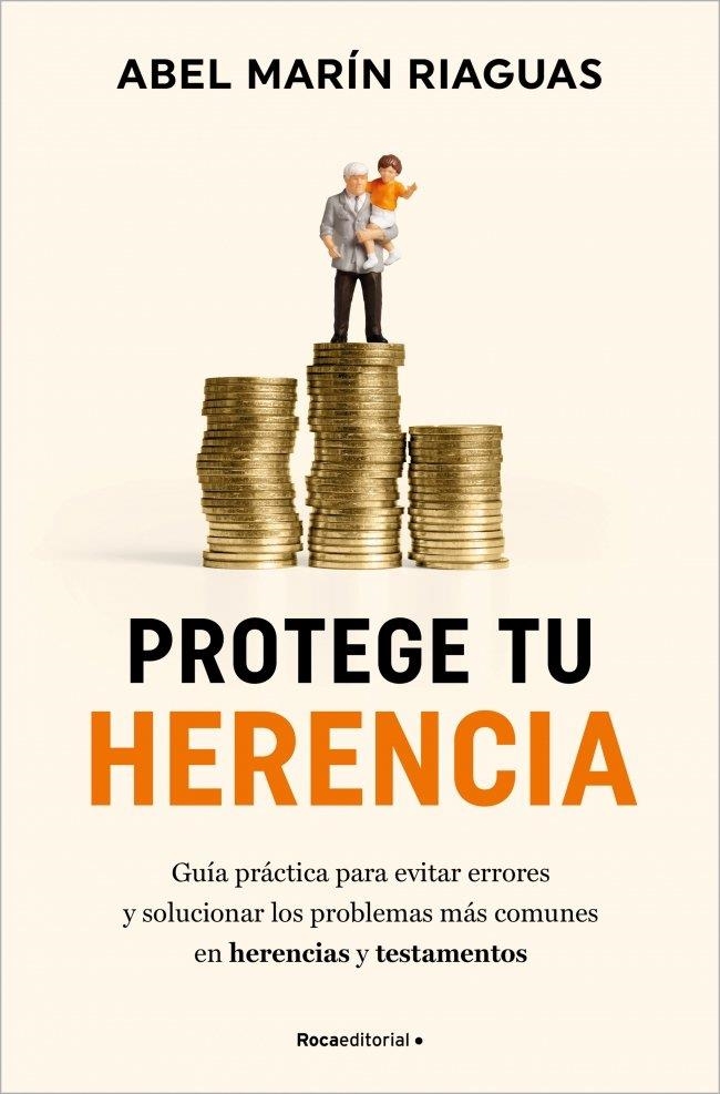 Protege tu herencia | 9788410096868 | Marín, Abel
