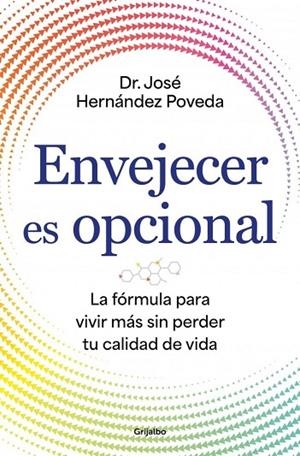 Envejecer es opcional | 9788425372766 | Hernández Poveda, Dr. José