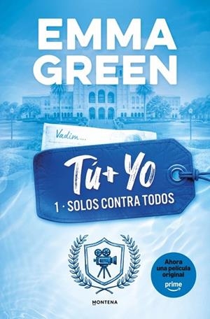 TU + YO. SOLOS CONTRA TODOS. (TU + YO 1) | 9788419746399 | Green, Emma