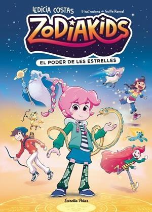 Zodiakids 1. El poder de les estrelles | 9791387783808 | Costas, Ledicia / Rancel, Guille