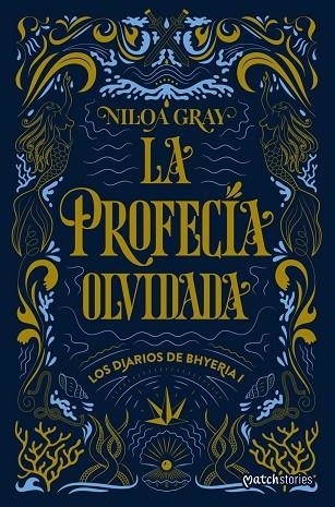 La profecía olvidada | 9788408324843 | Gray, Niloa