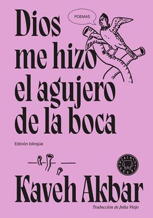 Dios me hizo el agujero de la boca | 9791387748777 | Akbar, Kaveh