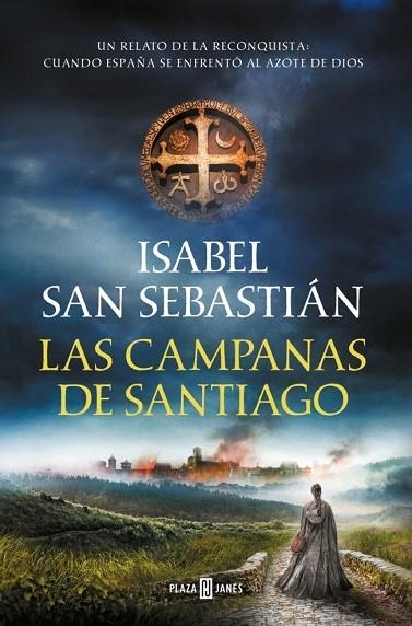 Las campanas de Santiago (Saga de la Reconquista) | 9788401037962 | San Sebastián, Isabel