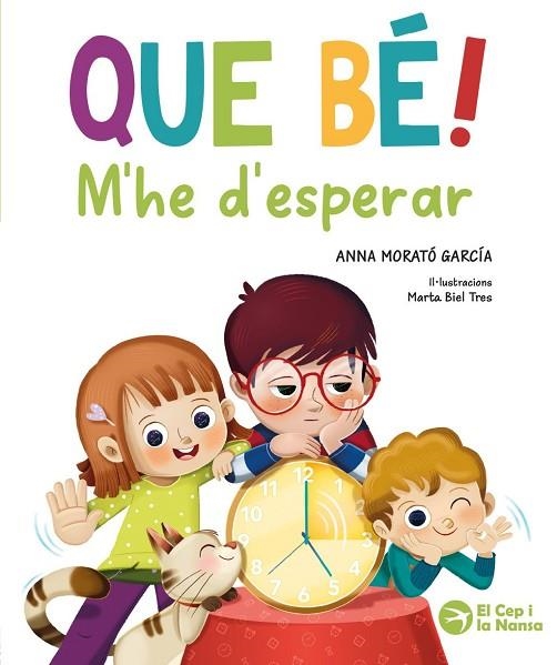 Que bé! M'he d'esperar | 9791387876289 | MORATO GARCÍA, ANNA
