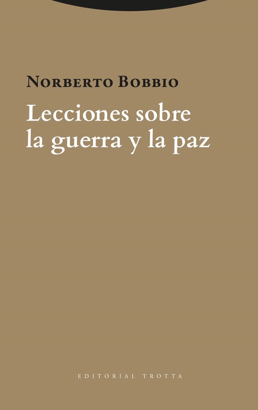 Lecciones sobre la guerra y la paz | 9788413643632 | Bobbio, Norberto