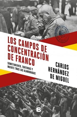 Los campos de concentración de Franco | 9788466684545 | Hernández de Miguel, Carlos