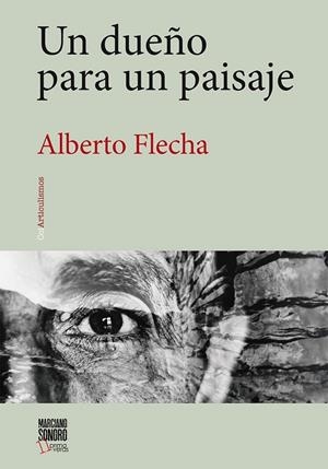 Un dueño para un paisaje | 9791399079388 | Flecha, Alberto