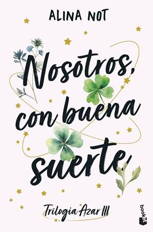 Nosotros, con buena suerte | 9788408316930 | Not, Alina