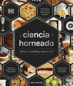 La ciencia del horneado (La ciencia de la cocina) | 9780241837849 | Adlard, Matt