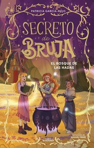 Secreto de bruja 4 - El bosque de las hadas | 9791387741198 | García-Rojo, Patricia