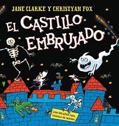 El castillo embrujado | 9788448871215 | Clarke, Jane / Fox, Christyan / Clarke, Jane / Fox, Christyan / Clarke, Jane / Fox, Christyan