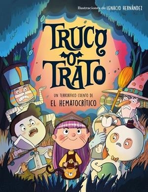 Truco o trato | 9788448866204 | El Hematocrítico, El Hematocrítico